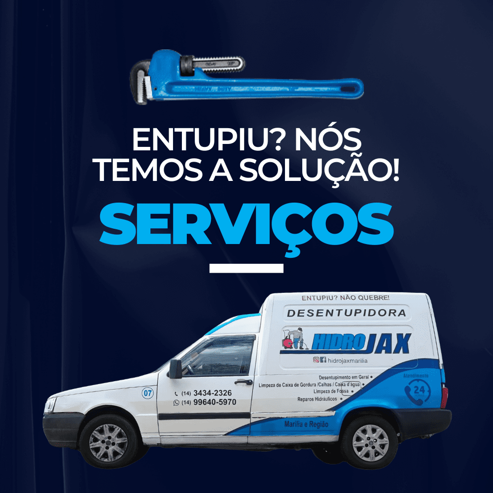Serviços de Desentupimento e Limpeza Hidráulica - Hidrojax em Marília-SP